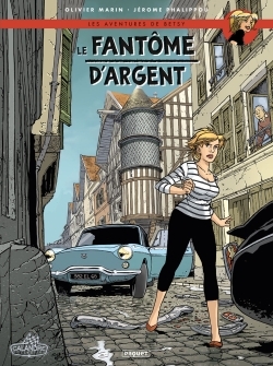 FANTOMES D´ ARGENT / AVENTURES DE BETSY T2