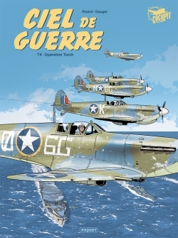 CIEL DE GUERRE T4 OPERATION TORCH