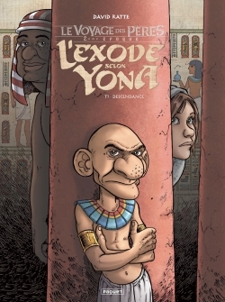L´ EXODE SELON YONA T1 DESCENDANCE - VOYAGE DES PERES 2EME EPOQUE