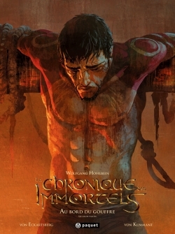 CHRONIQUE DES IMMORTELS T2 - AU BORD DU GOUFFRE - SECONDE PARTIE