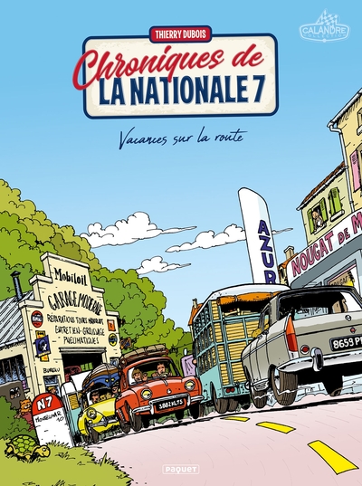 CHRONIQUES DE LA NATIONALE 7.