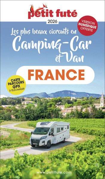 PLUS BEAUX CIRCUITS EN CAMPING CAR ET VAN FRANCE - 2026 PETIT FUTE
