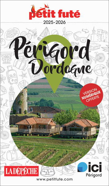 PERIGORD-DORDOGNE 2025 PETIT FUTE