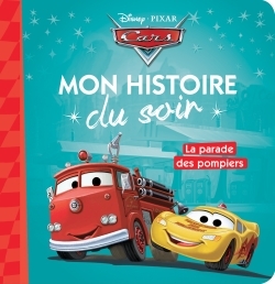 PARADE DES POMPIERS, CARS, MON HISTOIRE DU SOIR