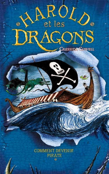 HAROLD ET LES DRAGONS - TOME 2 - COMMENT DEVENIR PIRATE