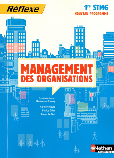 MANAGEMENT DES ORGANISATIONS 1ERE STMG (POCHETTE) ELEVE 2012