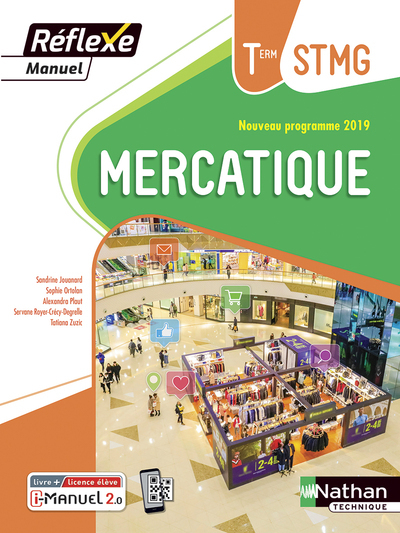MERCATIQUE TERM STMG (MANUEL REFLEXE) LIVRE + LICENCE ELEVE 2020