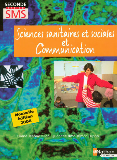 SCIENCES SANITAIRES ET SOCIALES ET COMMUNICATION OPTION SECONDE SMS ELEVE 2008