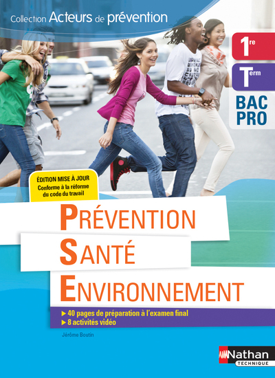 PREVENTION SANTE ENVIRONNEMENT 1ERE/TERM BAC PRO (ACTEURS DE PREVENTION) EL