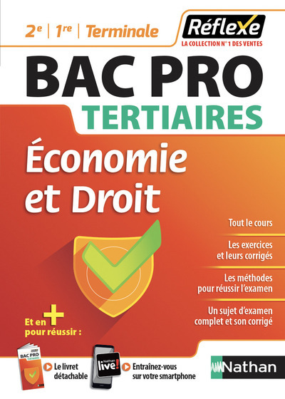 ECONOMIE ET DROIT BAC PRO 2EME/1ERE/TERM TERTIAIRES (REFLEXE N9) 2018