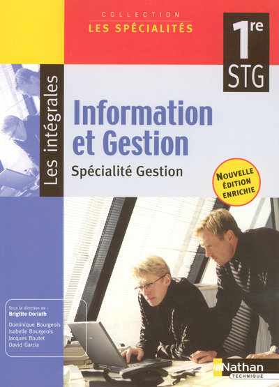 INFORMATION ET GESTION 1ERE STG - SPECIALITE GESTION ELEVE