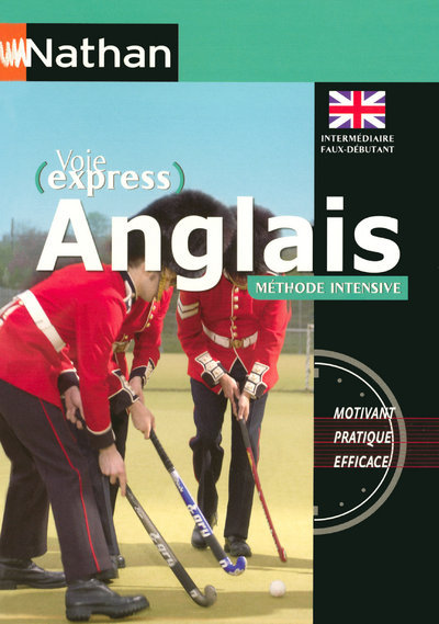 VOIE EXPRESS METHODE INTENSIVE ANGLAIS INTERMEDIAIRE FAUX DEBUTANT (LIVRE) 2008