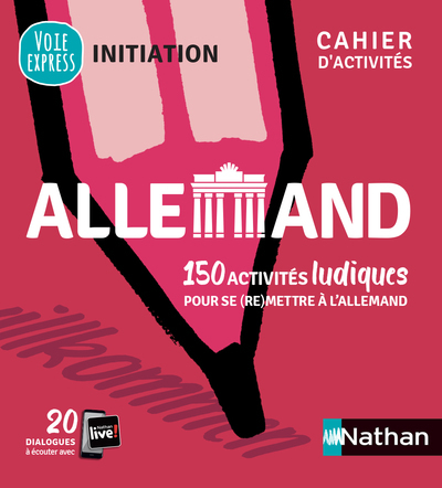 ALLEMAND - CAHIER D´ACTIVITES - INITIATION (VOIE EXPRESS) 2021