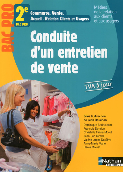 CONDUITE D´UN ENTRETIEN DE VENTE 2EME BAC PRO (MRCU) ELEVE - 2014
