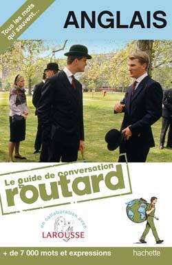 GUIDE DE CONVERSATION ROUTARD ANGLAIS