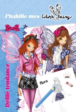 WINX FAIRY COUTURE - J´HABILLE 2 - DEFILE TENDANCE