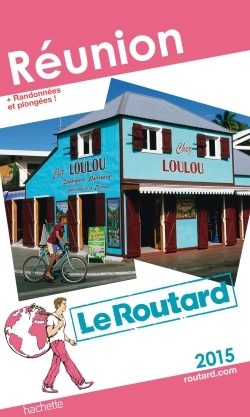 GUIDE DU ROUTARD REUNION 2015