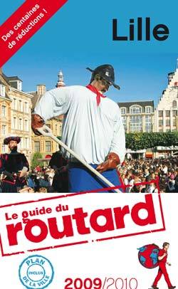 GUIDE DU ROUTARD LILLE 2009/2010