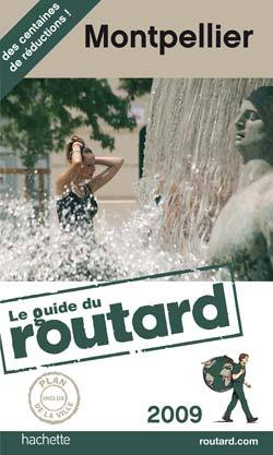 GUIDE DU ROUTARD MONTPELLIER 2009