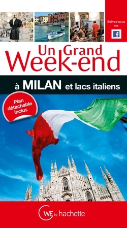 GRAND WEEK-END A MILAN