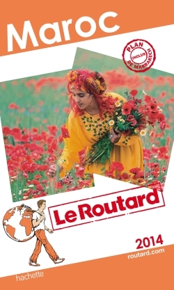 GUIDE DU ROUTARD MAROC 2014