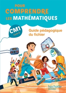 85 - POUR COMPRENDRE LES MATHEMATIQUES CM1 - GUIDE DU FICHIER ELEVE - ED. 2