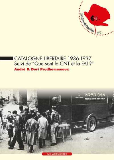 CATALOGNE LIBERTAIRE 1936/1937