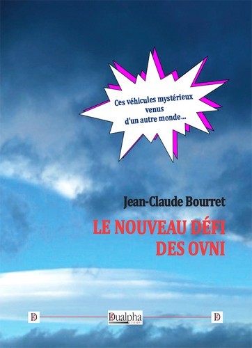 NOUVEAU DEFI DES OVNI - CES VEHICULES MYSTERIEUX VENUS D UN AUTRE MONDE