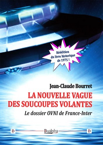 NOUVELLE VAGUE DES SOUCOUPES VOLANTES - LE DOSSIER OVNI DE FRANCE-INTER
