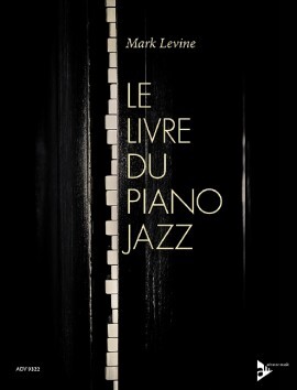 LIVRE DU PIANO JAZZ - PIANO. METHODE.