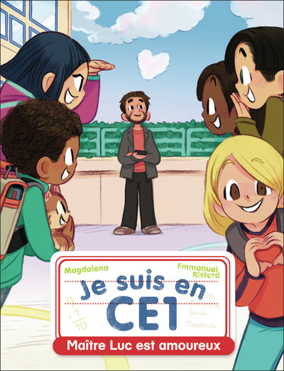 JE SUIS EN CE1 - T12 - MAITRE LUC EST AMOUREUX