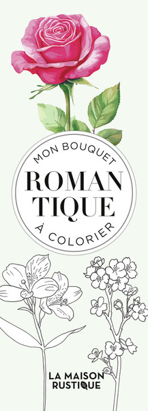 MON BOUQUET ROMANTIQUE A COLORIER