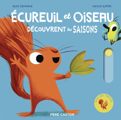 ECUREUIL ET OISEAU - DECOUVRENT LES SAISONS