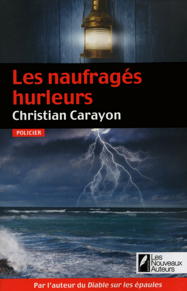 NAUFRAGES HURLEURS