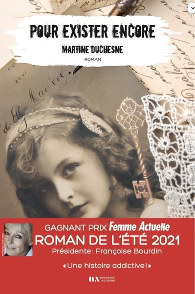 POUR EXISTER ENCORE - GAGNANT PRIX FEMME ACTUELLE ROMAN DE L´ETE 2021