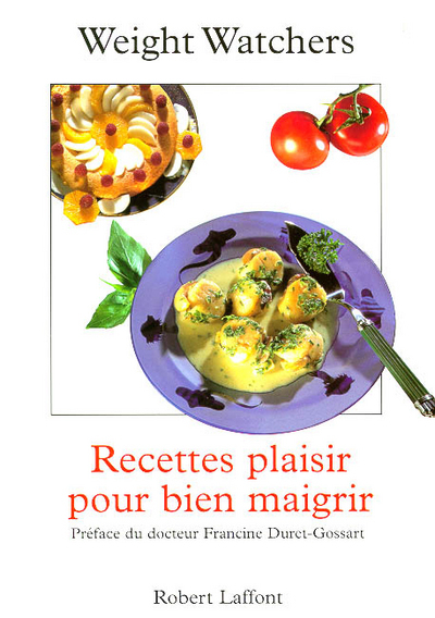 RECETTES PLAISIR POUR BIEN MAIGRIR