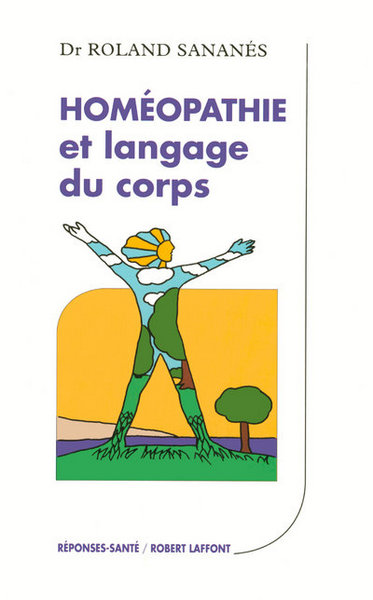 HOMEOPATHIE ET LANGAGE DU CORPS