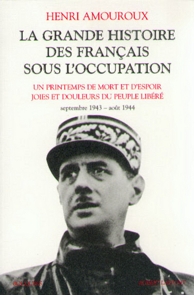 GRANDE HISTOIRE DES FRANCAIS SOUS L´OCCUPATION T4