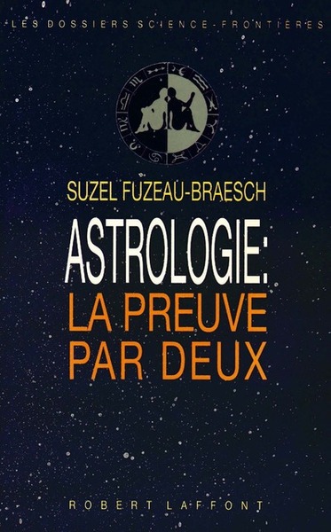 ASTROLOGIE LA PREUVE PAR DEUX