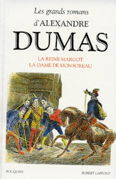 DUMAS LA REINE MARGOT