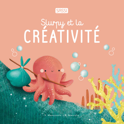 SLURPY ET LA CREATIVITE