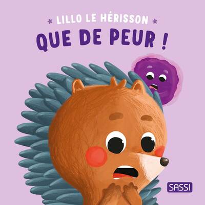 LILLO LE HERISSON. QUE DE PEUR !