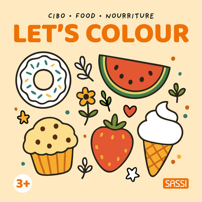 LET´S COLOUR - LA NOURRITURE