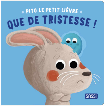 PITO LE PETIT LIEVRE - QUE DE TRISTESSE !