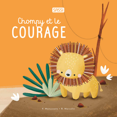 CHOMPY ET LE COURAGE