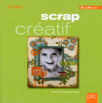 SCRAP CREATIF DEUXIEME EDITION