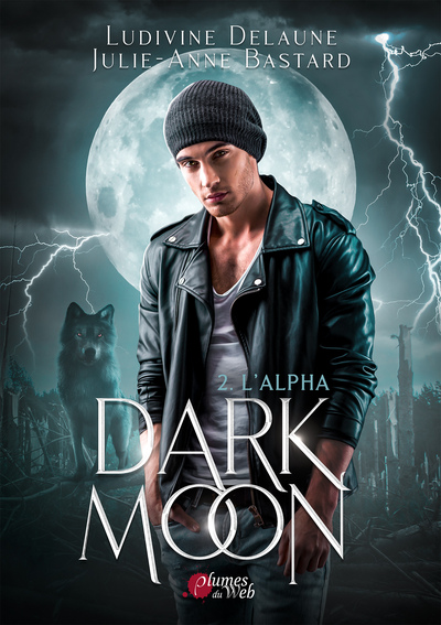 DARK MOON TOME 2 : L´ALPHA