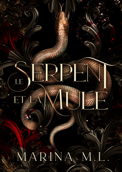 LE SERPENT ET LA MULE (RELIE)