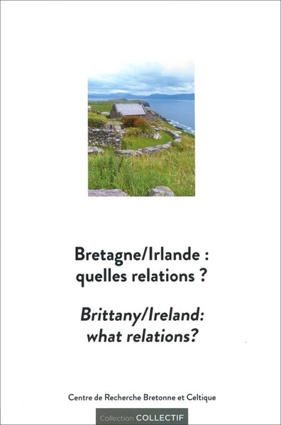 BRETAGNE/IRLANDE : QUELLES RELATIONS ?