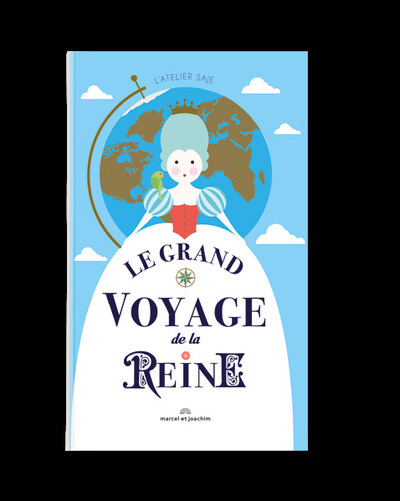 GRAND VOYAGE DE LA REINE